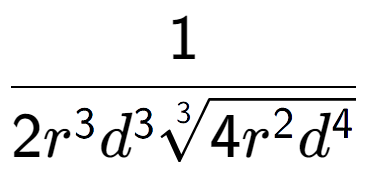 A LaTex expression showing 1 over 2{r to the power of 3 {d} to the power of 3 3-th root of 4{r to the power of 2 {d} to the power of 4 }}