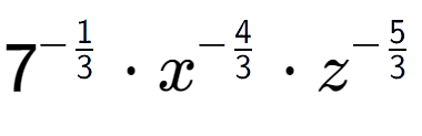 A LaTex expression showing 7 to the power of -1 over 3 times {x} to the power of -4 over 3 times {z} to the power of -5 over 3