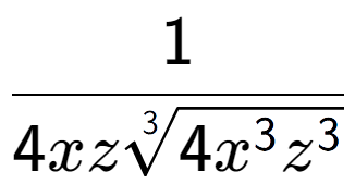 A LaTex expression showing 1 over 4xz3-th root of 4{x to the power of 3{z to the power of 3 }}