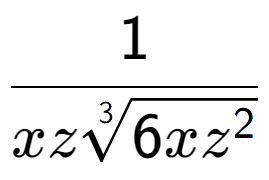 A LaTex expression showing 1 over xz3-th root of 6x{z to the power of 2 }