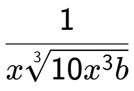 A LaTex expression showing 1 over x3-th root of 10{x to the power of 3b }