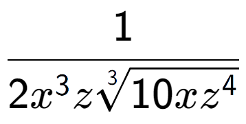 A LaTex expression showing 1 over 2{x to the power of 3 z3-th root of 10x{z to the power of 4 }}