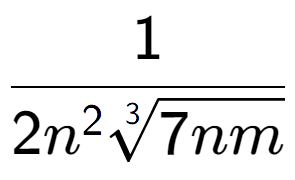 A LaTex expression showing 1 over 2{n to the power of 2 3-th root of 7nm}