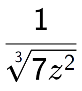 A LaTex expression showing 1 over 3-th root of 7{z to the power of 2 }