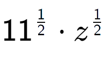 A LaTex expression showing 11 to the power of 1 over 2 times z to the power of 1 over 2