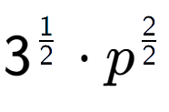 A LaTex expression showing 3 to the power of 1 over 2 times {p} to the power of 2 over 2