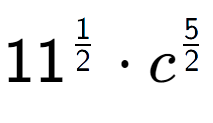 A LaTex expression showing 11 to the power of 1 over 2 times {c} to the power of 5 over 2