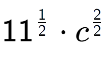 A LaTex expression showing 11 to the power of 1 over 2 times {c} to the power of 2 over 2