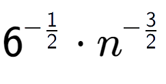 A LaTex expression showing 6 to the power of -1 over 2 times {n} to the power of -3 over 2