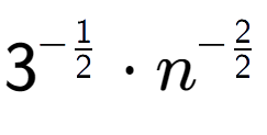 A LaTex expression showing 3 to the power of -1 over 2 times {n} to the power of -2 over 2