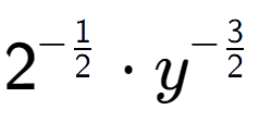 A LaTex expression showing 2 to the power of -1 over 2 times {y} to the power of -3 over 2