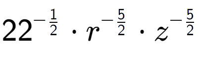 A LaTex expression showing 22 to the power of -1 over 2 times {r} to the power of -5 over 2 times {z} to the power of -5 over 2