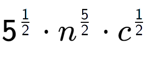 A LaTex expression showing 5 to the power of 1 over 2 times {n} to the power of 5 over 2 times c to the power of 1 over 2