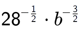 A LaTex expression showing 28 to the power of -1 over 2 times {b} to the power of -3 over 2