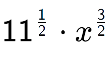 A LaTex expression showing 11 to the power of 1 over 2 times {x} to the power of 3 over 2