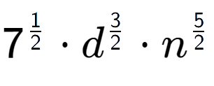 A LaTex expression showing 7 to the power of 1 over 2 times {d} to the power of 3 over 2 times {n} to the power of 5 over 2