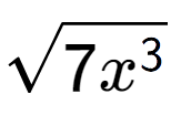 A LaTex expression showing square root of 7{x to the power of 3 }