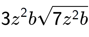 A LaTex expression showing 3{z} to the power of 2 bsquare root of 7{z to the power of 2 b}