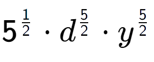 A LaTex expression showing 5 to the power of 1 over 2 times {d} to the power of 5 over 2 times {y} to the power of 5 over 2