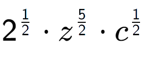 A LaTex expression showing 2 to the power of 1 over 2 times {z} to the power of 5 over 2 times c to the power of 1 over 2