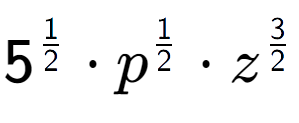 A LaTex expression showing 5 to the power of 1 over 2 times p to the power of 1 over 2 times {z} to the power of 3 over 2