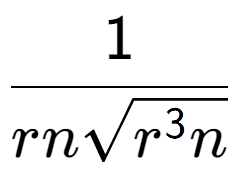 A LaTex expression showing 1 over rnsquare root of {r to the power of 3n }