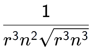 A LaTex expression showing 1 over {r to the power of 3 {n} to the power of 2 square root of {r to the power of 3 {n} to the power of 3 }}