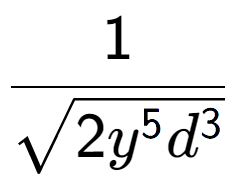 A LaTex expression showing 1 over square root of 2{y to the power of 5{d to the power of 3 }}