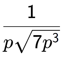 A LaTex expression showing 1 over psquare root of 7{p to the power of 3 }