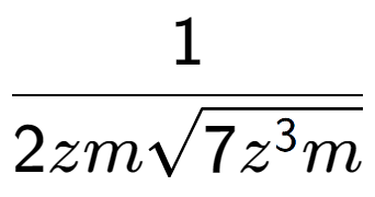 A LaTex expression showing 1 over 2zmsquare root of 7{z to the power of 3m }