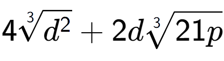 A LaTex expression showing 43-th root of {d to the power of 2 } + 2d3-th root of 21p