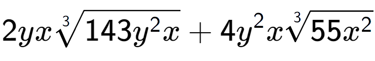 A LaTex expression showing 2yx3-th root of 143{y to the power of 2 x} + 4{y} to the power of 2 x3-th root of 55{x to the power of 2 }