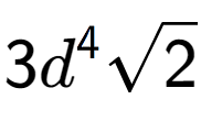 A LaTex expression showing 3{d} to the power of 4 square root of 2