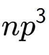 A LaTex expression showing n{p} to the power of 3