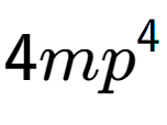 A LaTex expression showing 4m{p} to the power of 4
