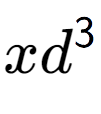 A LaTex expression showing x{d} to the power of 3