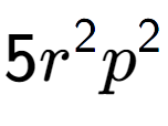 A LaTex expression showing 5{r} to the power of 2 {p} to the power of 2