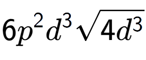 A LaTex expression showing 6{p} to the power of 2 {d} to the power of 3 square root of 4{d to the power of 3 }