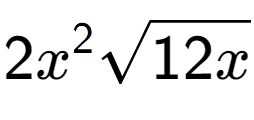 A LaTex expression showing 2{x} to the power of 2 square root of 12x