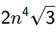 A LaTex expression showing 2{n} to the power of 4 square root of 3