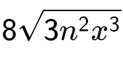 A LaTex expression showing 8square root of 3{n to the power of 2 {x} to the power of 3 }