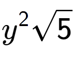 A LaTex expression showing {y} to the power of 2 square root of 5