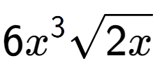 A LaTex expression showing 6{x} to the power of 3 square root of 2x