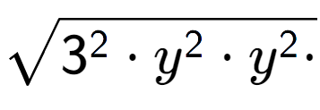 A LaTex expression showing square root of 3 to the power of 2 times y to the power of 2 times y to the power of 2 times