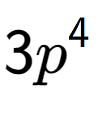 A LaTex expression showing 3{p} to the power of 4