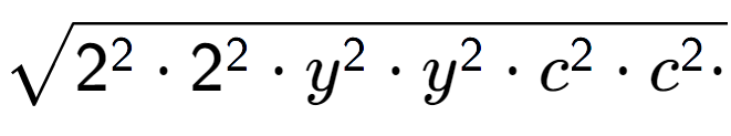 A LaTex expression showing square root of 2 to the power of 2 times 2 to the power of 2 times y to the power of 2 times y to the power of 2 times c to the power of 2 times c to the power of 2 times