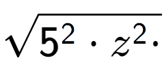 A LaTex expression showing square root of 5 to the power of 2 times z to the power of 2 times