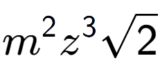 A LaTex expression showing {m} to the power of 2 {z} to the power of 3 square root of 2