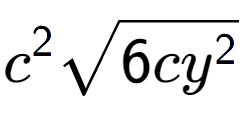 A LaTex expression showing {c} to the power of 2 square root of 6c{y to the power of 2 }