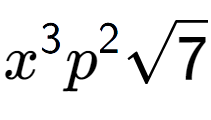 A LaTex expression showing {x} to the power of 3 {p} to the power of 2 square root of 7